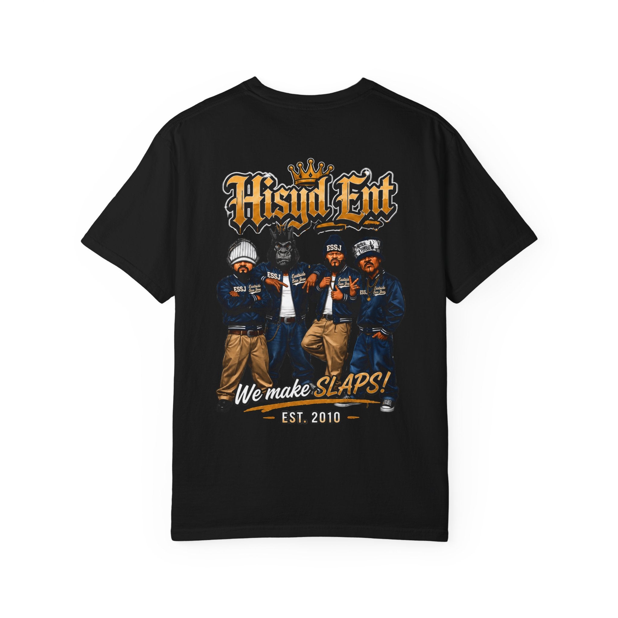 Black Hisyd Ent T-Shirt — "Hsyd Ent: We Make Slaps!" Graphic Tee