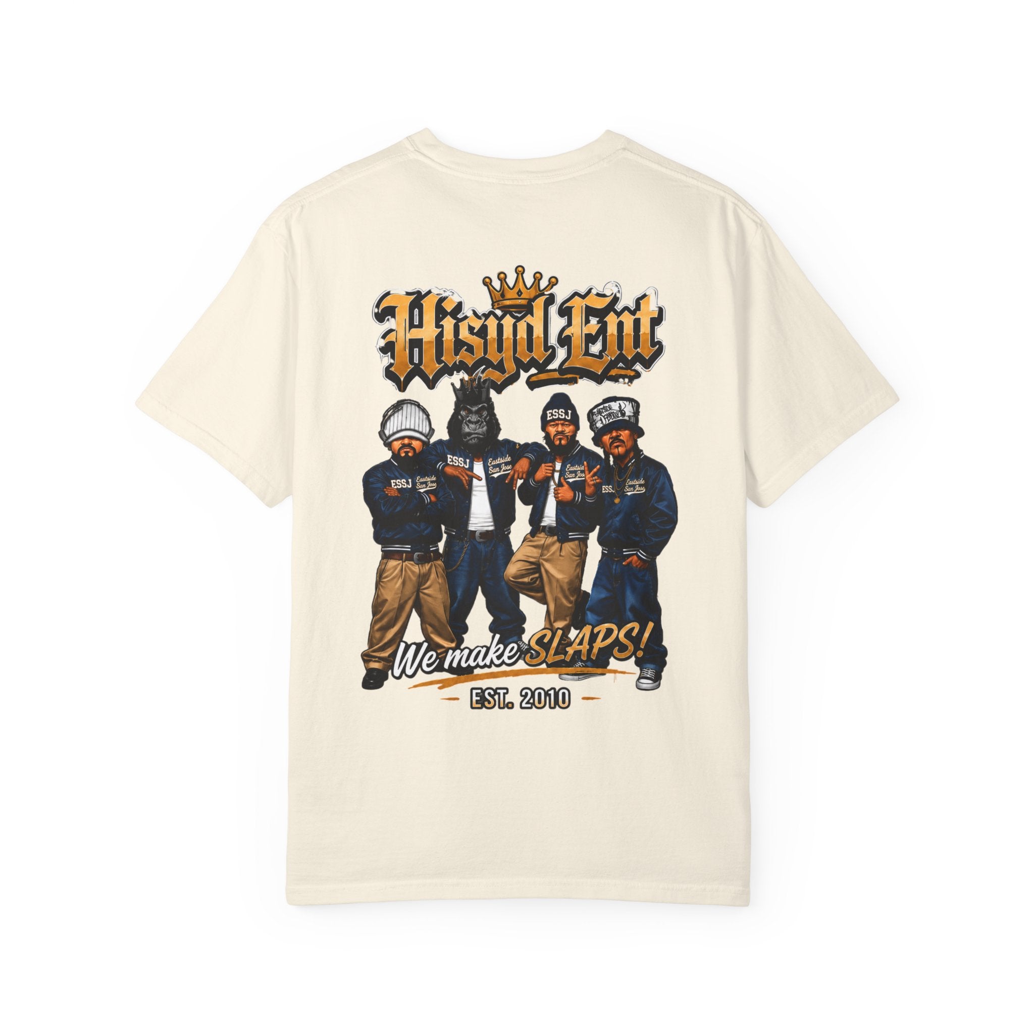 Hisyd Ent T-Shirt — "Hsyd Ent: We Make Slaps!" Graphic Tee